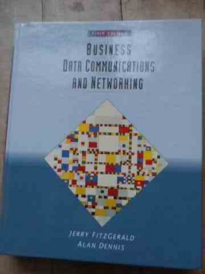 Business Data Comunications And Networking - Jerry Fitzgerald Alan Dennis ,527426 foto
