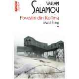 Povestiri din Kolima (I): Malul stang, Varlam Salamov, Polirom