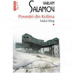 Povestiri din Kolima (I): Malul stang, Varlam Salamov