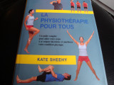 Kate Sheehy - La Physiotherapie Pour Tous - in franceza