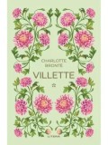 Villette. Volumul 1/Charlotte Bronte