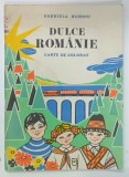 DULCE ROMANIE , CARTE DE COLORAT de GABRIELA BUHOIU , 1975
