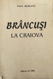 Paul Rezeanu, Br&acirc;ncuși la Craiova, 2001