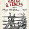 Old-Time Gates &amp; Fences and How to Build Them