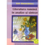 Emil Alexandrescu - Literatura romana in analize si sinteze - 116154