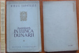 Mihail Sadoveanu , Aventura in Lunca Dunarii ,1954 ,ex. semnat de Zaharia Stancu