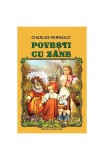 Povești cu z&acirc;ne - Paperback brosat - Charles Perrault - Cartex