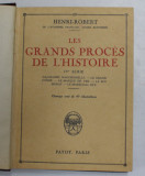 LES GRANDS PROCES DE L &#039; HISTOIRE IV e SERIE par HENRI - ROBERT , 1934