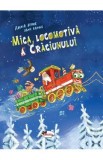 Mica locomotiva de Craciun - Anna Ruhe, Igor Lange