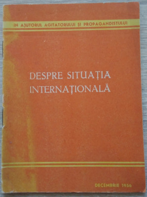 Despre situația internațională : evenimentele din Egipt și Ungaria 1956 foto