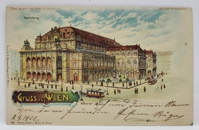 GRUSS AUS WIEN , CLADIREA OPEREI , CARTE POSTALA , CROMOLITOGRAFIE , CLASICA foto