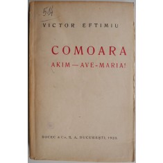 Comoara. Akim &ndash; Ave-Maria! - Victor Eftimiu