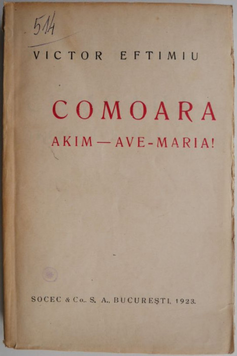 Comoara. Akim &ndash; Ave-Maria! - Victor Eftimiu