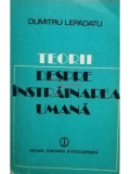Dumitru Lepădatu - Teorii despre &icirc;nstrăinarea umană (editia 1980)