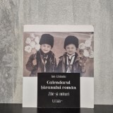 Ion Ghinoiu - Calendarul țăranului rom&acirc;n. Zile și mituri | tradiții rom&acirc;nești, calendar popular, obiceiuri rom&acirc;nești
