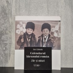 Ion Ghinoiu - Calendarul țăranului rom&acirc;n. Zile și mituri | tradiții rom&acirc;nești, calendar popular, obiceiuri rom&acirc;nești