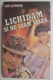 Lichidam si ne luam valea &ndash; San-Antonio
