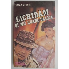 Lichidam si ne luam valea &ndash; San-Antonio