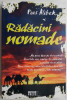 Radacini nomade &ndash; Pius Alibek