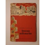 Petru Vintilă - Șoseaua milionarilor (reportaj) (1961)