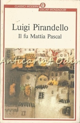 Il Fu Mattia Pascal - Luigi Pirandello foto