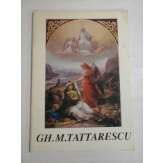 GHEORGHE M. TATTARESCU 1818-1894 - Muzeul de istorie si arta al municipiului Bucuresti - ALBUM
