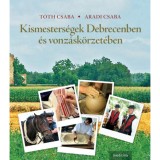 Kismesters&eacute;gek Debrecenben &eacute;s vonz&aacute;sk&ouml;rzet&eacute;ben