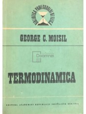 George C. Moisil - Termodinamica (Editia: 1988) foto
