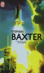 Stephen Baxter - Titan