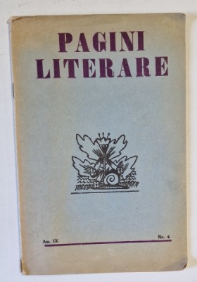 PAGINI LITERARE , AN IX - NR. 4 , ANII &amp;#039;30 foto