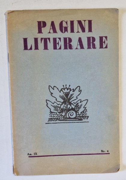 PAGINI LITERARE , AN IX - NR. 4 , ANII &#039;30