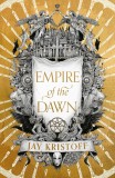 Empire of the Dawn | Jay Kristoff