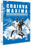 Craiova Maxima, campioana mai multor iubiri - Paperback brosat - Neverland