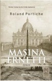 Masina Ernetti - Roland Portiche