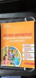 METODE ARITMETICE DE REZOLVARE A PROBLEMELOR LA CLASELE MICI Daniela și Florian Berechet ⁠Editura Paralela 45.