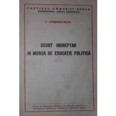 SCURT INDREPTAR IN MUNCA DE EDUCATIE POLITICA