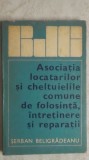 Serban Beligradeanu - Asociatia locatarilor si cheltuielile comune de folosinta