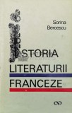 Istoria literaturii franceze - Sorina Bercescu ($Q135)