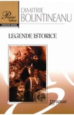 Legende istorice - Dimitrie Bolintineanu