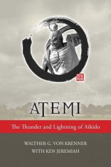 Atemi: The Thunder and Lightning of Aikido foto