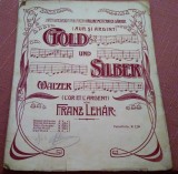 Gold Und Silber de Franz Lehar - Partitura muzicala veche