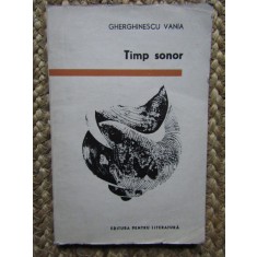 Domnita Gherghinescu Vania - Timp sonor (cu autograful autorului)