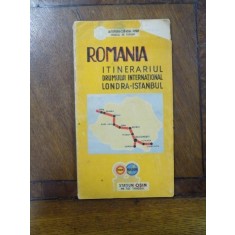 ROMANIA ITINERARIUL DRUMULUI INTERNATIONAL LONDRA ISTAMBUL