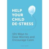 Help Your Child De-Stress