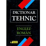 Dictionar tehnic / englez - roman