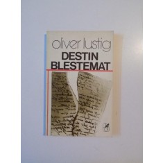 DESTIN BLESTEMAT de OLIVER LUSTIG, 1980