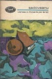 Venea o moara pe Siret - Mihail Sadoveanu | Editura Minerva, Biblioteca pentru Toti, 1969 | Roman clasic romanesc