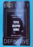 Constantin Abaluta &ndash; Totul despre nimic ( antologie )