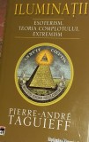 ILUMINATII ESOTERISM, TEORIA COMPLOTULUI, EXTREMISM-PIERRE-ANDRE TAGUIEFF-TD, Rao