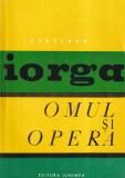 N. Grigoras, Gh. Buzatu - Centenar Nicolae Iorga. Omul si opera